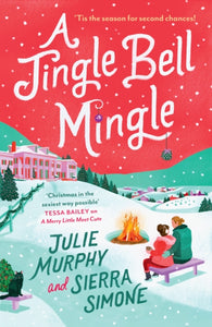 Jingle Bell Mingle - Julie Murphy & Sierra Simone