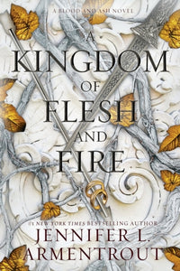 Blood and Ash 2: Kingdom of Flesh and Fire - Jennifer L. Armentrout