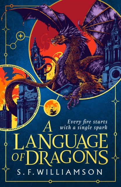 Language of Dragons - S.F. Williamson (Hardcover)