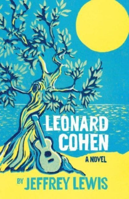 Leonard Cohen - Jeffrey Lewis (Hardcover)