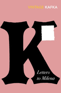 Letters to Milena - Franz Kafka