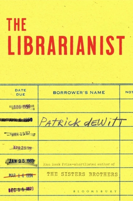 Librarianist - Patrick DeWitt