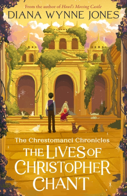 Chrestomanci 4: Lives of Christopher Chant - Diana Wynne Jones