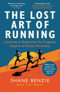 Lost Art of Running - Shane Benzie