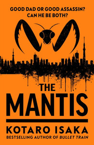 Mantis - Kotaro Isaka (Hardcover)