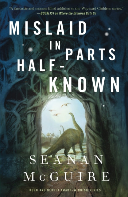 Mislaid in Parts Half-Known - Seanan McGuire (Hardcover)