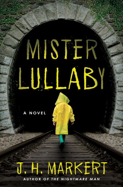 Mister Lullaby - J.H. Markert