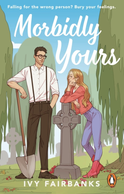 Morbidly Yours - Ivy Fairbanks