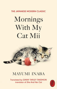 Mornings With My Cat Mii - Mayumi Inaba (Hardcover)