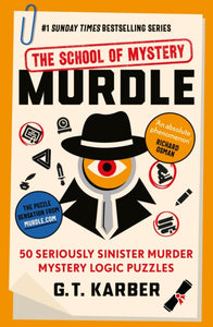 Murdle: The School of Mystery - G.T. Karber