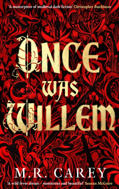Once Was Willem - M.R. Carey