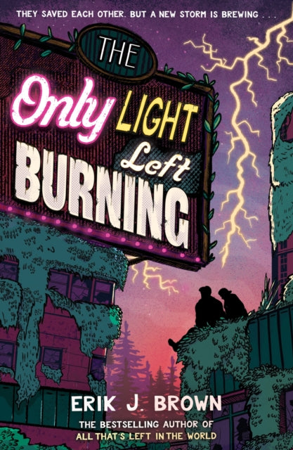 Only Light Left Burning - Erik J. Brown