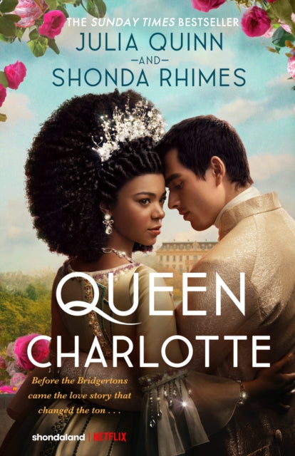 Queen Charlotte - Julia Quinn & Shonda Rhimes