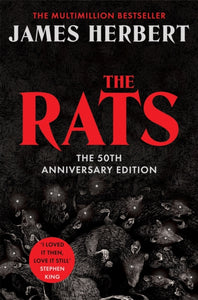 Rats 1: The Rats - James Herbert (50th Ann.)