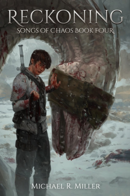 Songs of Chaos 4: Reckoning - Michael R. Miller