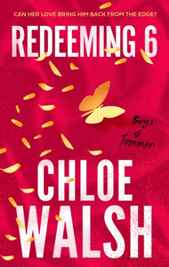 Redeeming 6 - Chloe Walsh