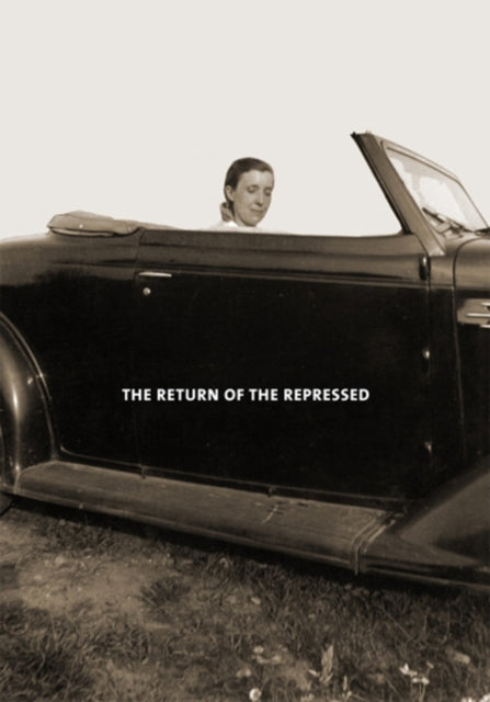 Return of the Repressed - Louise Bourgeois (Hardcover)