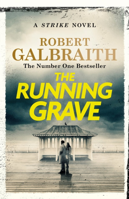 Cormoran Strike 7: The Running Grave - Robert Galbraith