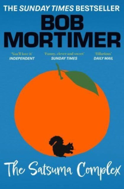 Satsuma Complex - Bob Mortimer
