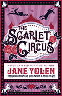 Scarlet Circus - Jane Yolen