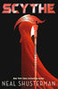 Arc of a Scythe 1: Scythe - Neal Shusterman