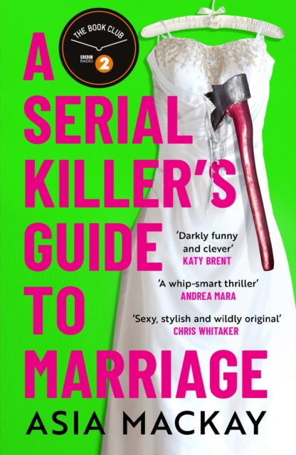 Serial Killer's Guide To Marriage - Asia Mackay