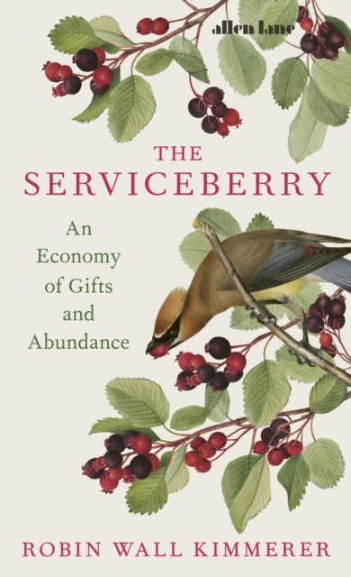 Serviceberry - Robin Wall Kimmerer (Hardcover)