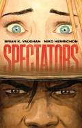 Spectators - Brian K. Vaughan (Hardcover)