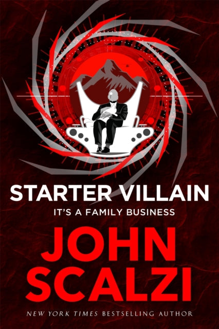 Starter Villain - John Scalzi (Hardcover)