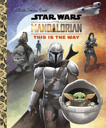 Star Wars the Mandalorian - Little Golden Book Hardcover