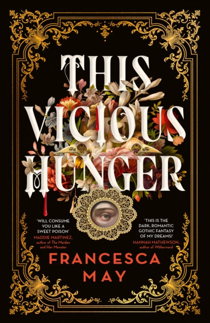 This Vicious Hunger - Francesca May (Hardcover)