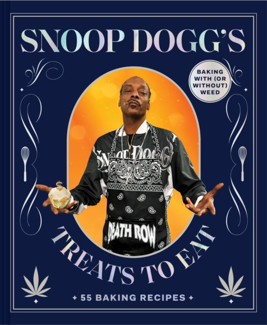 Snoop Dogg's Treats To Eat - Snoop Dogg (Hardcover)