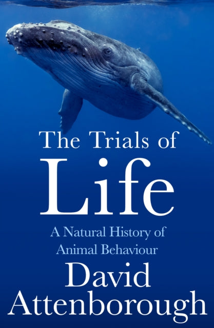 Trials of Life - David Attenborough