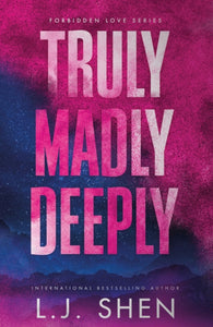 Truly Madly Deeply - L.J. Shen