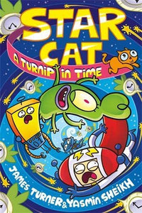 Star cat: A Turnip in Time - James Turner & Yasmin Sheikh