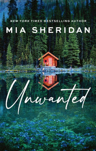 Unwanted - Mia Sheridan