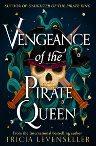 Vengeance of the Pirate Queen - Tricia Levenseller (UK Hardcover)