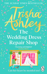 Wedding Dress Repair Shop - Trisha Ashley