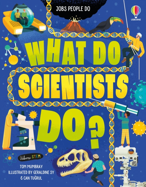 What Do Scientists Do? - Tom Mumbray (Hardcover)