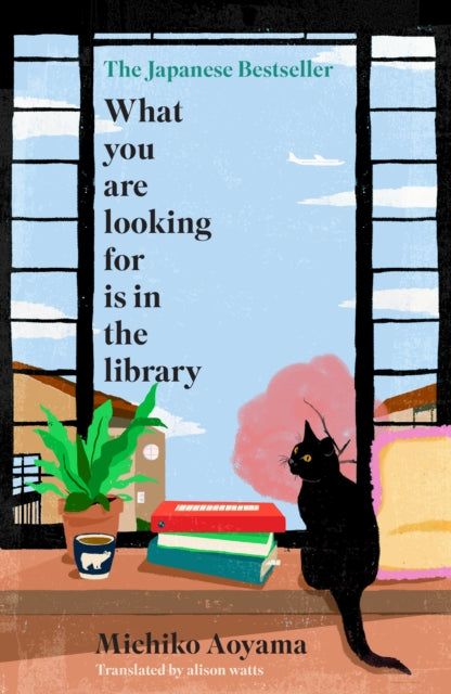 What You Are Looking for Is in the Library - Michiko Aoyama (Hardcover)