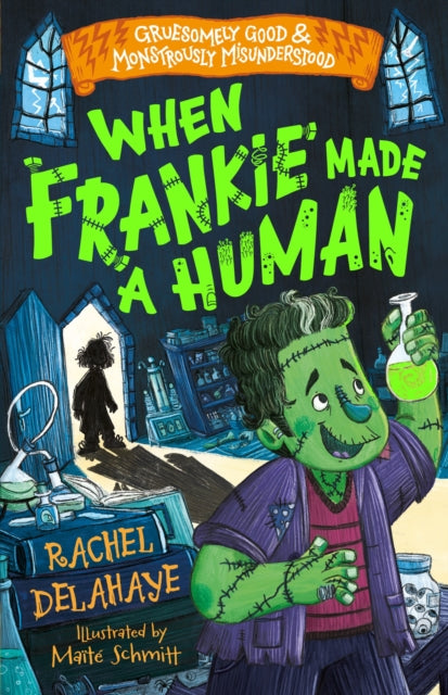 When Frankie Made a Human - Rachel Delahaye