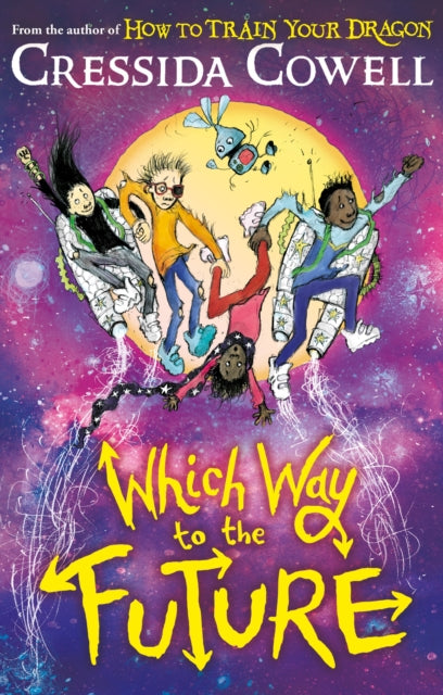Which Way 3: Which Way To The Future - Cressida Cowell (Hardcover)