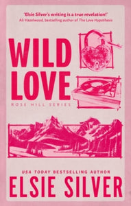 Wild Love - Elsie Silver