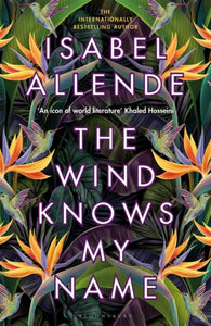 Wind Knows My Name - Isabel Allende