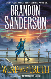 Stormlight Archive 5: Wind and Truth - Brandon Sanderson (US Hardcover)