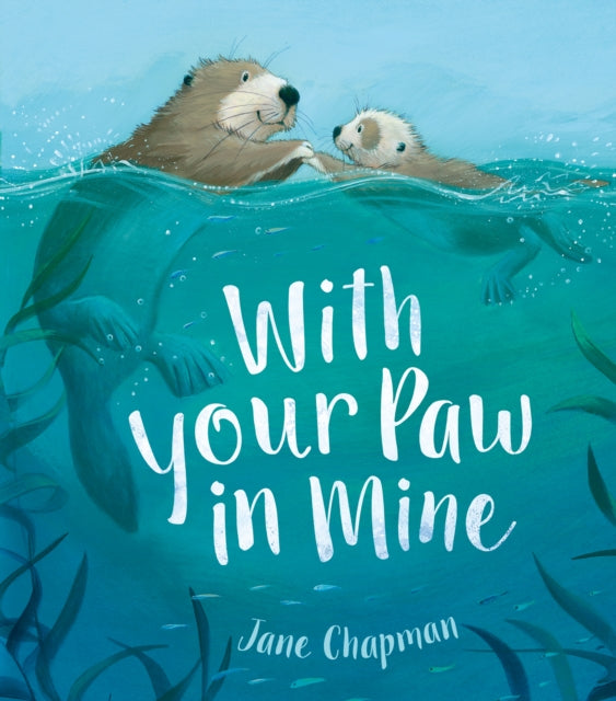 With Your Paw In Mine - Jane Chapman