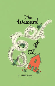 Wizard of Oz - L. Frank Baum (Hardcover)