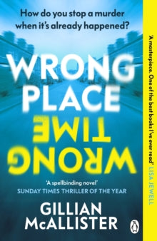 Wrong Place Wrong Time -  Gillian McAllister