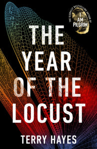 Year of the Locust - Terry Hayes (Hardcover)