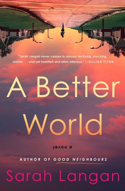 Better World - Sarah Langan